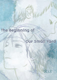 The Beginning Of Our Small Yard - June Manga