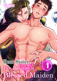 Dear Sister, I've Become a Blessed Maiden Ch. 1