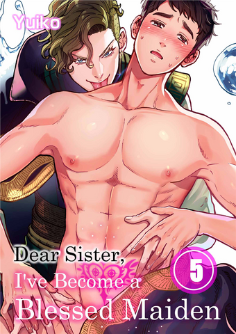 Dear Sister, I've Become a Blessed Maiden Ch. 5