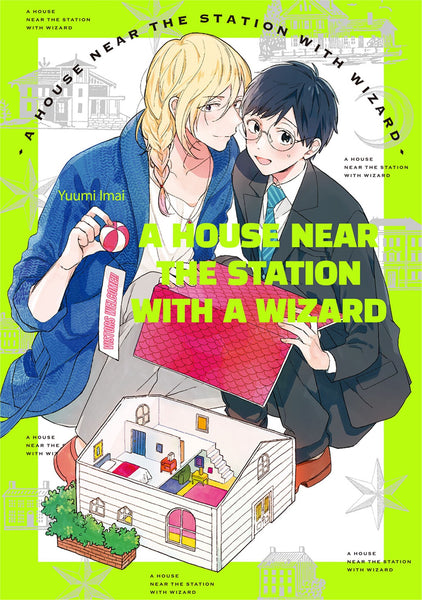 A House Near the Station with a Wizard - June Manga