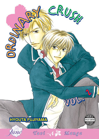Ordinary Crush Vol. 2 - June Manga