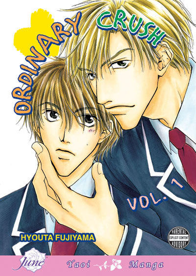 Ordinary Crush Vol. 1 - June Manga