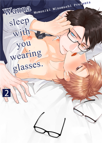 Wanna Sleep with You Wearing Glasses - Ep. 2